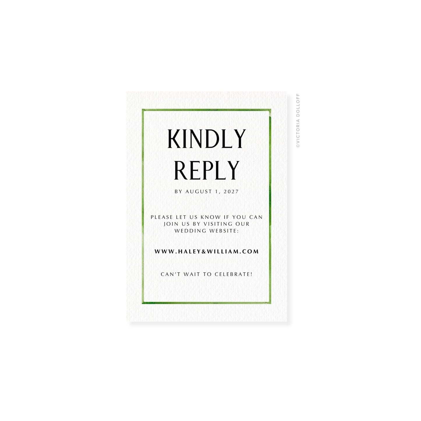 RSVP card with green border, uppercase “KINDLY REPLY” in black